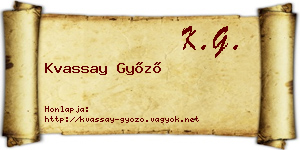 Kvassay Győző névjegykártya